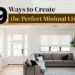 9 Ways to Create the Perfect Minimal Living Room